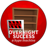 Overnight Success!