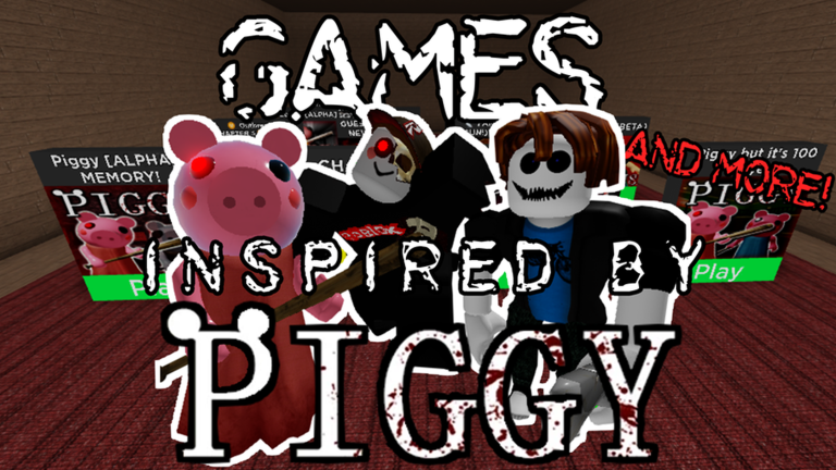 Jogos Inspirados por Piggy!