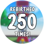 250 rebirths!