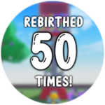 50 rebirths!